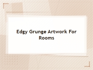 Edgy Grunge Artwork for Rooms – Bold Grunge Aesthetic Wall Art
